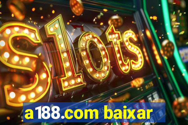 a188.com baixar